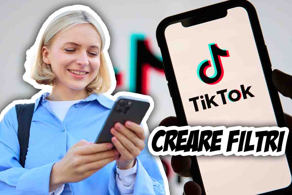 Creare filtri su TikTok, guida