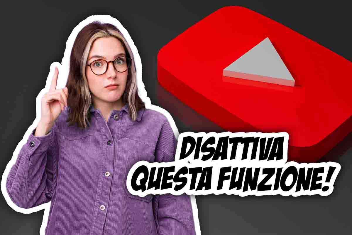 Disattiva funzione YouTube